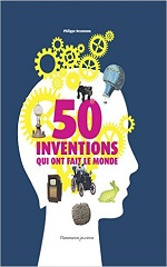 Couverture 50 inventions qui ont fait le monde