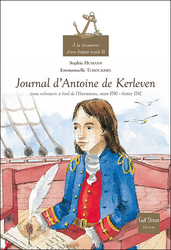 Couverture Journal d'Antoine de Kerleven : jeune volontaire à bord de l'Hermione, mars 1780 - février 1782