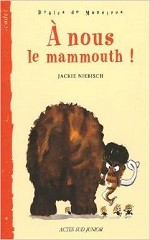 Couverture À nous le mammouth !