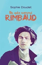 Couverture Un ado nommé Rimbaud