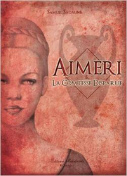 Couverture Aimeri et la comtesse disparue