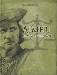 Couverture Aimeri et les vestiges du passé