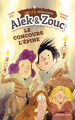 Couverture Alek & Zouc : Le concours l'Épine