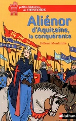 Couverture Aliénor d'Aquitaine, la conquérante