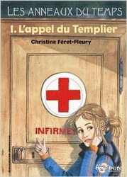 Couverture Les Anneaux du temps (t.1) : L'appel du Templier