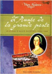 Couverture L'Année de la grande peste, journal d'Alice Paynton, 1665-1666