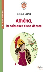 Couverture Athéna, la naissance d'une déesse