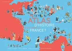 Couverture Atlas d'Histoire : D'où vient la France ?