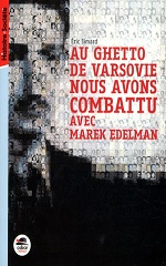 Couverture Au ghetto de Varsovie nous avons combattu avec Marek Edelman