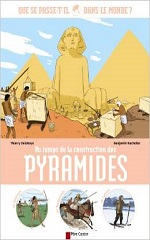 Couverture Au temps de la construction des pyramides