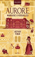 Couverture Aurore, marquise à Versailles