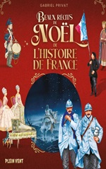 Couverture Beaux récits de Noël de l'histoire de France