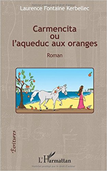 Couverture Carmencita ou l'aqueduc des oranges