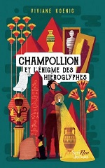 Couverture Champollion et l'énigme des hiéroglyphes