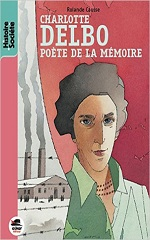 Couverture Charlotte Delbo, poète de la mémoire