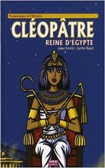 Couverture Cléopâtre : reine d'Egypte