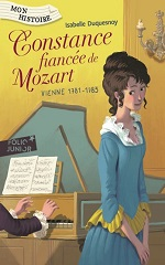 Couverture Constance, fiancée de Mozart : Vienne, 1781-1783