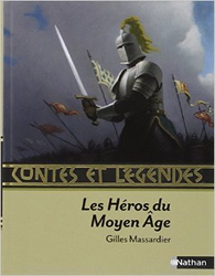 Couverture Les Héros du Moyen Âge