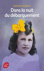 Couverture Dans la nuit du débarquement (une histoire vraie)