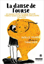 Couverture de La Danse de l'ourse : ou comment, rêvant d'un monde meilleur, Yiannis et Ileana se sont retrouvés dans le ventre d'un bateau