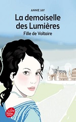 Couverture La Demoiselle des lumières : fille de Voltaire