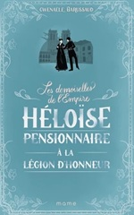 Couverture Héloïse, pensionnaire à la Légion d'honneur