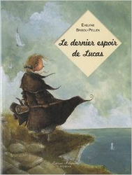 Couverture Le Dernier espoir de Lucas