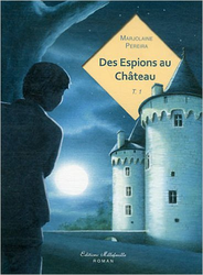 Couverture Des Espions au château t.1