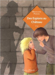 Couverture Des Espions au château t.2