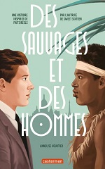 Couverture Des sauvages et des hommes