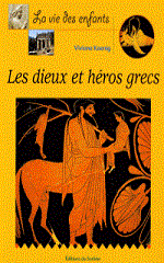 Couverture Les Dieux et les héros grecs