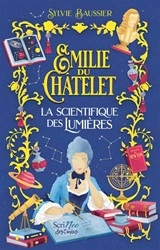 Couverture Émilie du Châtelet, la scientifique des Lumières