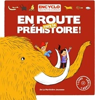 Couverture En route vers la préhistoire !