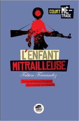 Couverture L'Enfant mitrailleuse
