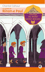 Couverture Les Enquêtes de Ninon et Paul : sabotage au Mont Saint-Michel
