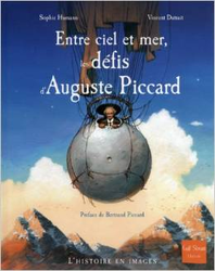 Couverture Entre ciel et mer, les défis d'Auguste Piccard