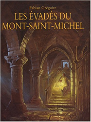 Couverture Les Évadés du Mont-Saint-Michel
