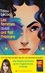 Couverture Les femmes aussi ont fait l'Histoire