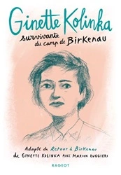 Couverture de Ginette Kolinka, survivante du camp de Birkenau
