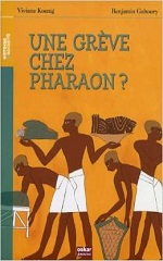 Couverture Une Grève chez pharaon ?