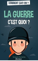 Couverture La Guerre c'est quoi ?