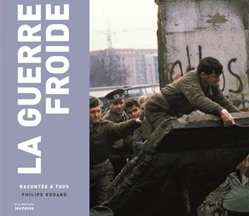 Couverture La Guerre froide racontée à tous