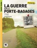 Couverture La Guerre sur le porte-bagages, 1940