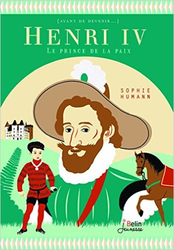 Couverture de Henri IV : le prince de la paix