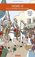 Couverture de Henri IV et les guerres de religion