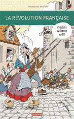 Couverture La Révolution française (L'Histoire de France en BD)