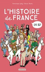 Couverture L'Histoire de France en BD - L'intégrale : de la Préhistoire à nos jours