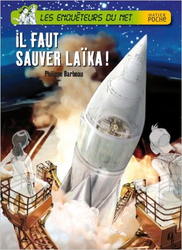 Couverture Il faut sauver Laïka !