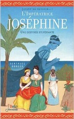 Couverture L'Impératrice Joséphine : un destin extraordinaire