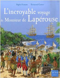 Couverture L'Incroyable voyage de Monsieur de Lapérouse
